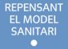 Presentació informe Repensant el Model Sanitari Català