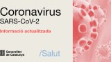Informació actualitzada Coronavirus SARS-CoV-2
