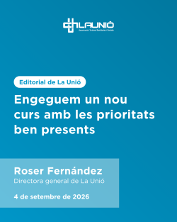 Editorial: Engeguem un nou curs amb les prioritats ben presents Editorial: Engeguem un nou curs amb les prioritats ben presents