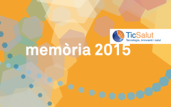 Memòria 2015 Fundació TicSalut