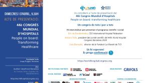 1 d'abril, acte de presentació del 44è Congrés Mundial d'Hospitals (WHC)