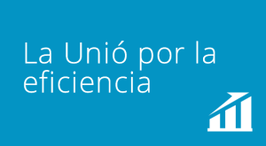 La Unió por la eficiencia
