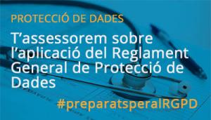 T’assessorem sobre l’aplicació del Reglament General de Protecció de Dades