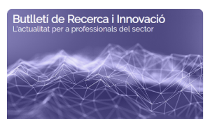 Butlletí Recerca i Innovació