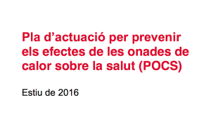 Es posa en marxa el Pla d'actuació per prevenir efectes de les onades de calor 2016