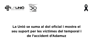 La Unió se suma al dol oficial i mostra el seu suport per les víctimes del temporal i de l’accident d’Adamuz