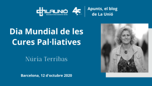 #ApuntsUCH de Núria Terribas: Dia Mundial de les Cures Pal·liatives