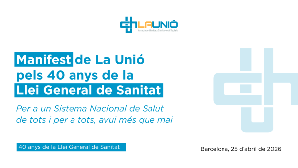 Manifest de La Uni? - 40 anys Llei General de Sanitat