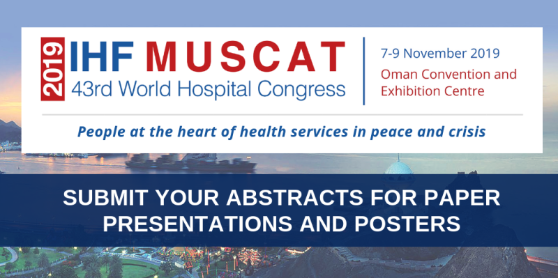 43 World Hospital Congress, WHC, Muscat, Oman, submit posters and papers