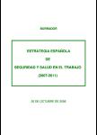 Estrategia Española de Seguridad y Salud en el Trabajo 2007-2011