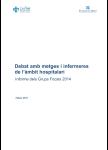 Debat amb metges i infermeres de l'àmbit hospitalari - Informe dels Grups Focals 2014