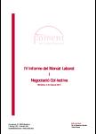 IV Informe de Mercat Laboral i Negociació Col·lectiva IV Informe de Mercat Laboral i Negociació Col·lectiva