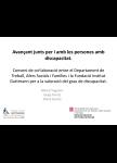 Projecte: 'Avançant junts per i amb les persones amb discapacitat'